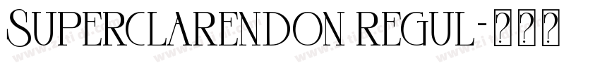 Superclarendon regul字体转换